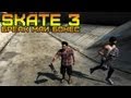 SKATE 3: Бреак Май Бонес