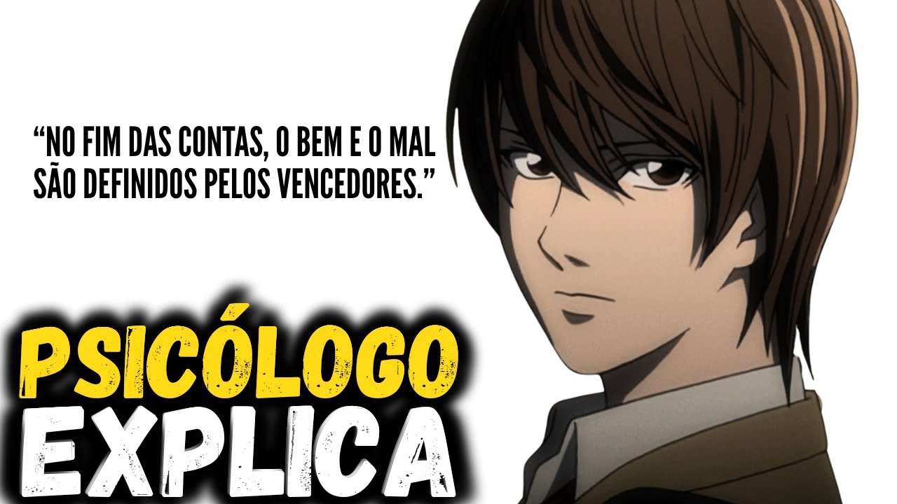YAGAMI LIGHT e como o PODER altera seu CEREBRO sem você PERCEBER | Psicologia Death Note