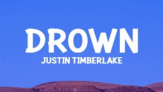 @JustinTimberlake  - Drown (Lyrics) Resimi