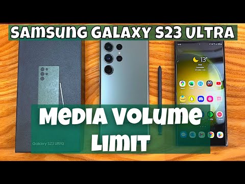 How to Enable/Disable Media Volume Limit Samsung Galaxy S23 Ultra