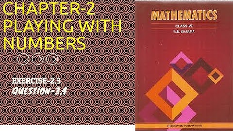 Question-3,4 EXERCISE-2.3 CHAPTER-2 RD SHARMA CLASS-6