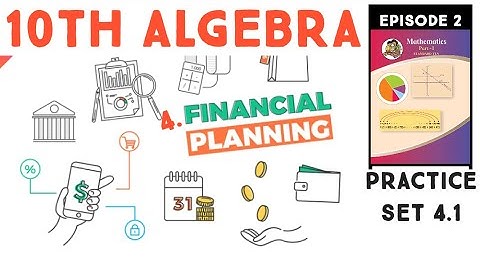 10th Algebra| practice set 4.1 | Financial Planning| Chapter 4 | Episode 2 | in Hindi