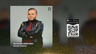 Bahodir Orifjonov - Borolmadim Dadam Bilan | Баходир Орифжонов - Боролмадим Дадам Билан (Audio)