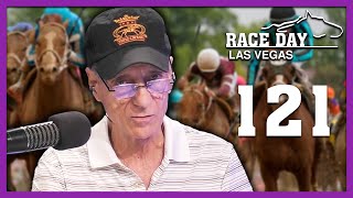 Race Day Las Vegas Ep. 121