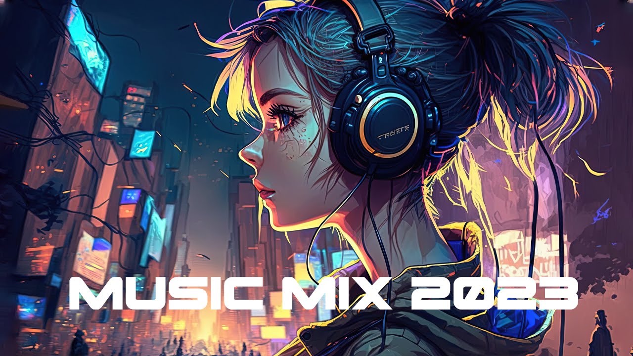 Music Mix 2023 🎧 Remixes of Popular Songs All time 🎧 EDM Bass Boosted Music Mix YouTube