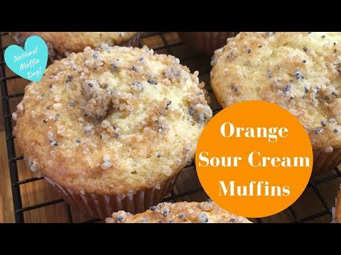 Orange Sour Cream Muffins | National Muffin Day