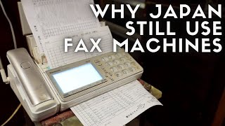 Why Japan Still Use Fax Machines