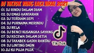 DJ TERBARU 2021 ❤️ DJ YANG BIKIN KAMU GELENG GELENG || DJ RINDU DALAM DIAM || DJ EMAS HANTARAN