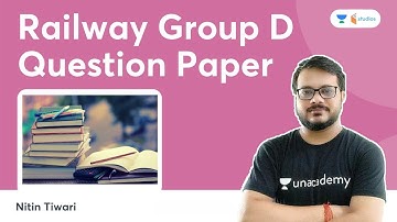 Railway Group D Question Paper | Nitin Tiwari | WifiStudy Studios