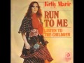 Kelly Marie - Run To Me