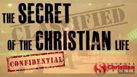 The Secret of the Christian Life