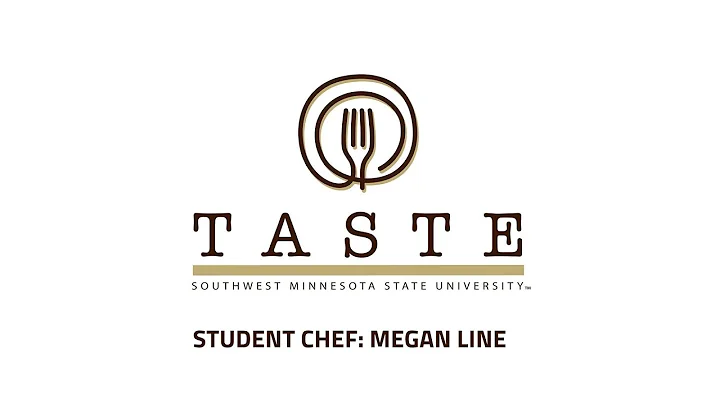 Taste at SMSU: Student Chef Megan Line