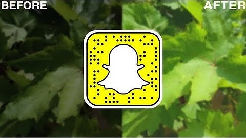 How To Improve Snapchat Camera quality Android