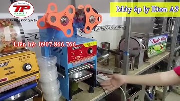 Máy dập nắp ly trà sữa, nước mía - 0907866766
