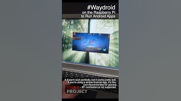 Android Apps on Raspberry Pi | Waydroid