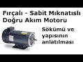 Fırçalı Doğru Akım Motoru (Sabit Mıknatıslı) - www.kumanda.org