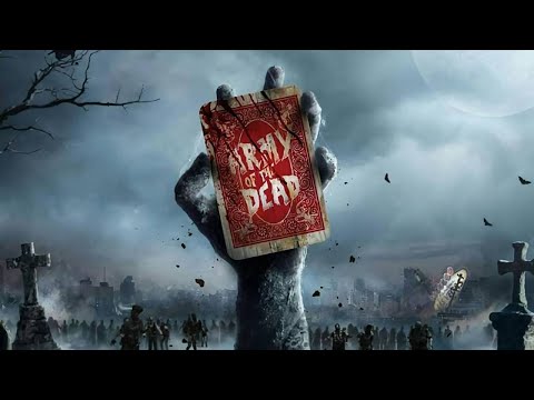 Army of the Dead Official Trailer 2020