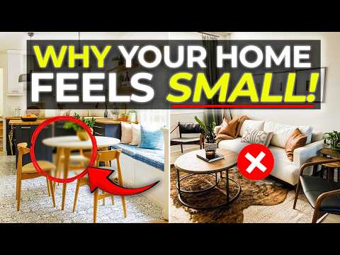 10 Design Mistakes That Make Your Home Feel TINY