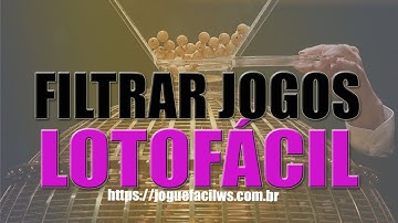 LOTOFÁCIL W7 -  PLANILHA PARA FAZER FILTRAGENS DE JOGOS WS