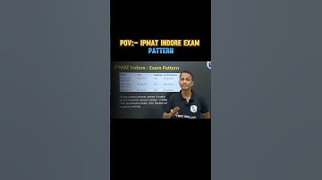 IPMAT INDORE EXAM PATTERN🤔‼️ #iimlife #ipmatwallah #mba #ipmatstrategy #ipmatindore #trending #yt