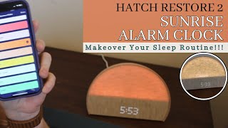 Best Sunrise Alarm Clock  Makeover Your Sleep Routine with the Hatch Restore 2 Sunrise Alarm Clock!