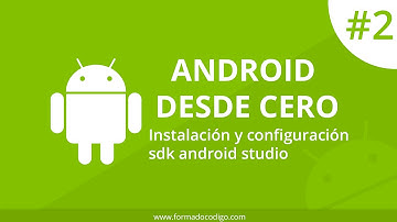 2. Instalación y configuración de SDK de Android Studio | Curso de android desde cero