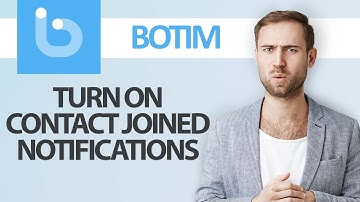 How To Turn On Contact Joined Notifications On Botim App | Step By Step