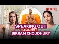 Speaking out against bikram choudhury  netflix documentary