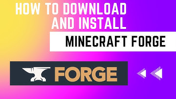How to Download and Install Forge in Minecraft