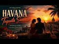 🌅 Havana Tequila Sunrise | Romantic Son Cubano & Salsa Love Story • Mateo & Luna