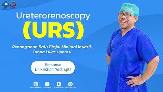 Ureterorenoscopy (URS)