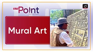 Mural Art: Murals - To The Point | Drishti IAS English