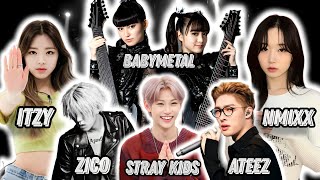 :   Ateez, Stray Kids, Xdinary Heroes, Babymetal, Itzy, Zico, NMIXX