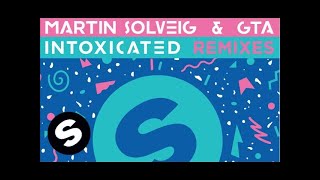 Martin Solveig & GTA - Intoxicated (Sleepy Tom Remix) chords