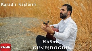 Hasan Güneşdoğdu - Karadır Kaşların [ Sima © 2020 Kalan Müzik ] Resimi