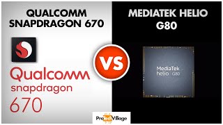 Snapdragon 670 vs Mediatek Helio G80  | Which one is better? ??| Helio G80 vs Snapdragon 670 