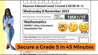 Edexcel Maths GCSE November 2023 Foundation Paper 1 | Secure a Grade 5 in 45 minutes