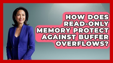How Does Read-only Memory Protect Against Buffer Overflows? - Tactical Warfare Experts