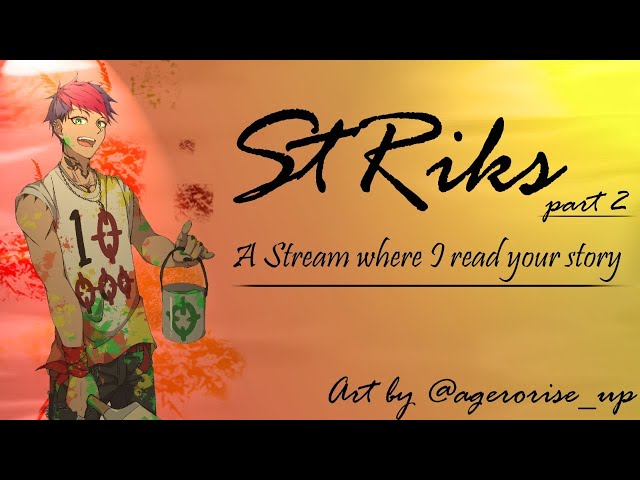 (StRiks) A Stream Where I Read Your Story [PART 2]【NIJISANJI ID】のサムネイル