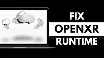 How To Fix Openxr Runtime Oculus - Full Guide 2025