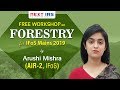 Forestry optional for IFoS Mains 2019 by Arushi Mishra (AIR-2, IFoS) & AK Jha sir Retd. IFoS