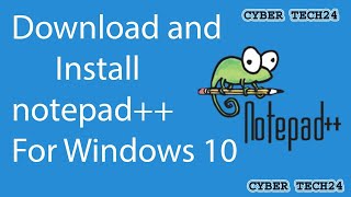 Details How to install Notepad++ on windows 10 Update