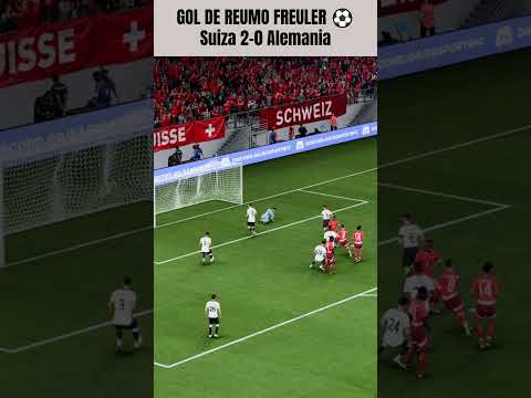 GOL DE REUMO FREULER ⚽ Suiza 2-0 Alemania 🇨🇭🇩🇪