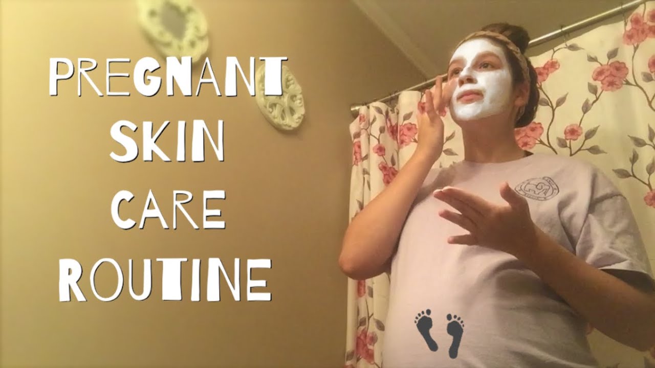 Skin Care Routine While Pregnant | Preventing Breakouts 