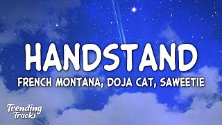 Video thumbnail of "French Montana - Handstand (Clean - Lyrics) ft. Doja Cat & Saweetie"