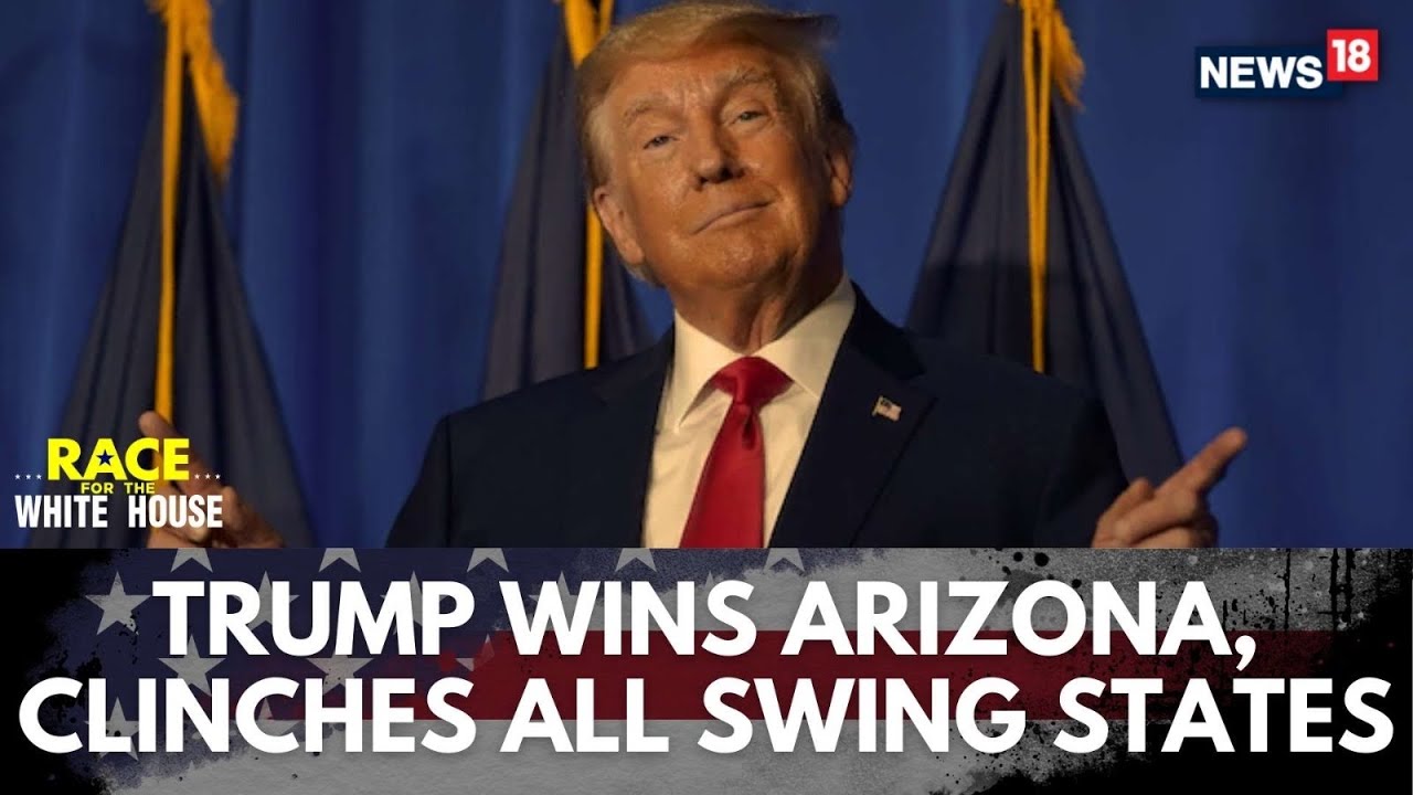 Donald Trump Clinches Swing States: Arizona, North Carolina | 2024 ...