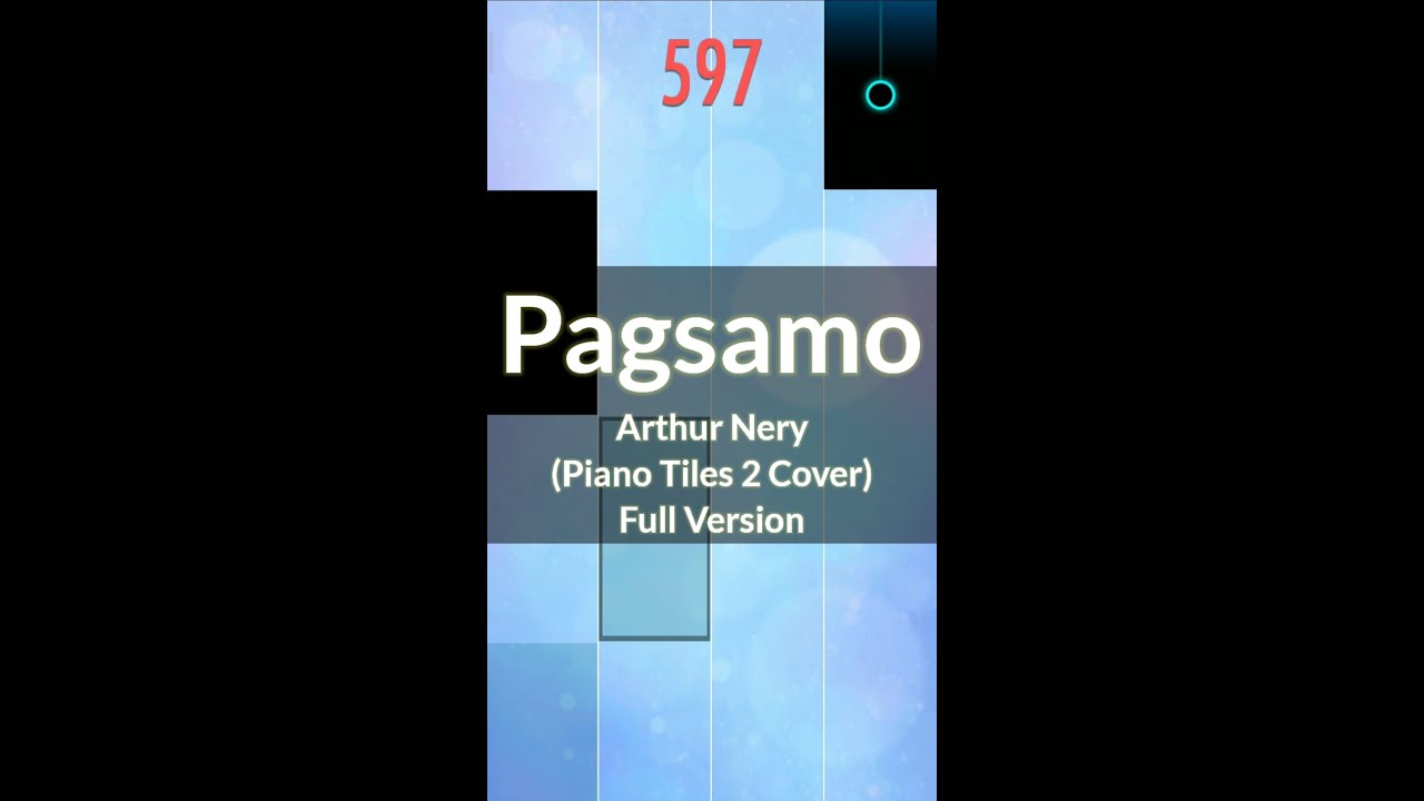 Pagsamo by Arthur Nery on Piano Tiles 2 | Full Version | PT2 OPM Cover ...