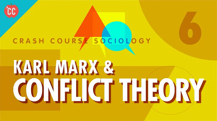 Karl Marx & Conflict Theory: Crash Course Sociology #6 - DayDayNews