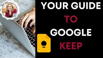 Master Google Keep for Real Estate Success: A Tutorial