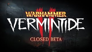 Warhammer: Vermintide 2 💾 Закрытая Бета - Первый взгляд